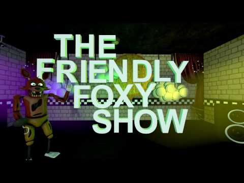 The Friendly Foxy Show - Episode 2 - "Making Friendly Foxy 4"