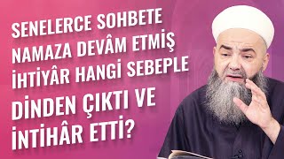 Senelerce Sohbete Namaza Devâm Etmiş İhtiyâr Hangi Sebeple Dinden Çıktı ve İntihâr Etti?