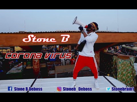 Stone B - Corona Virus  (Official Video)