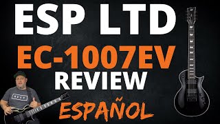 Video thumbnail for 🔥🔥.🔥  ESP LTD Eclipse EC-1007 Evertune ( Review & demo ) ESPAÑOL by @OswaldoContramaestre by Oswaldo Contramaestre