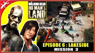 The Walking Dead: No Man&#39;s Land - Episode 6 Mission 3 - Road Works (ios Gameplay)