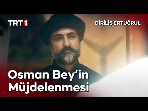 Diriliş Ertuğrul 92. Bölüm - Osman Bey'in Müjdelenmesi
