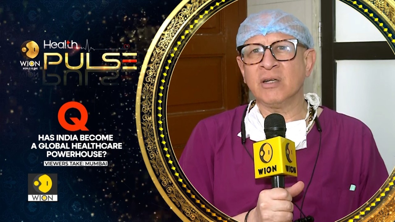 WION Health Pulse: Citizens Say India Is Becoming A Global Healthcare Powerhouse