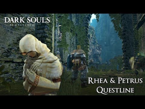 Dark Souls Remastered - Petrus and Rhea Questline [DSR Questlines]