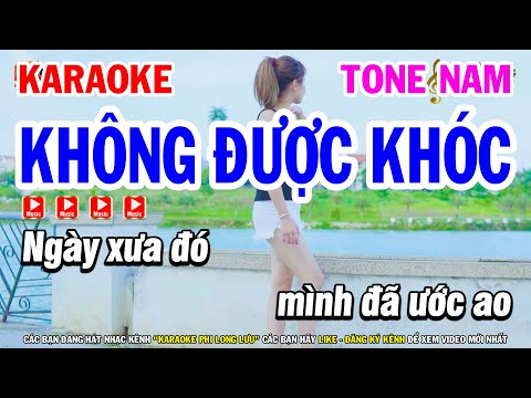 Karaoke Không Được Khóc Nhạc Trẻ 8x 9x Tone Nam Gm | Nhạc Sống Phi Long
