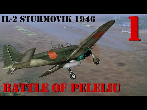 IL-2 1946: Battle of Peleliu - A6M5 Zero Campaign - Part 1: First Battle