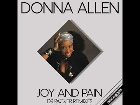 Joy & Pain (Dr Packer Extended Mix) Donna Allen, Dr Packer