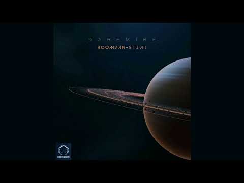 Sijal ft Hoomaan - Dare Mire