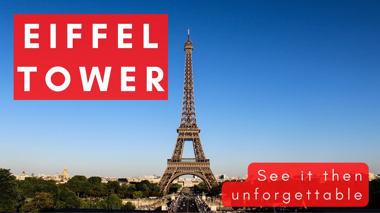 Eiffel tower - see it then unforgettable, structural engineering, civil engineering