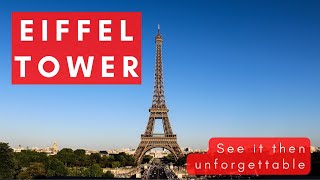 Eiffel tower - see it then unforgettable, structural engineering, civil engineering