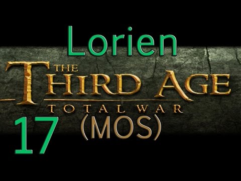 Let's Play TA:TW (MOS) Lorien Ep 17 - We finally see the Ents in action
