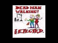 The Ejected - Dead Man Walking 