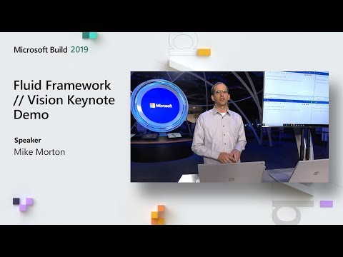 Microsoft Fluid Framework Vision Keynote Demo // Microsoft Build 2019