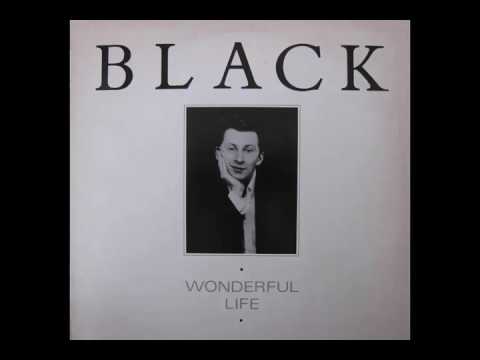 Black - Wonderful Life (HQ)