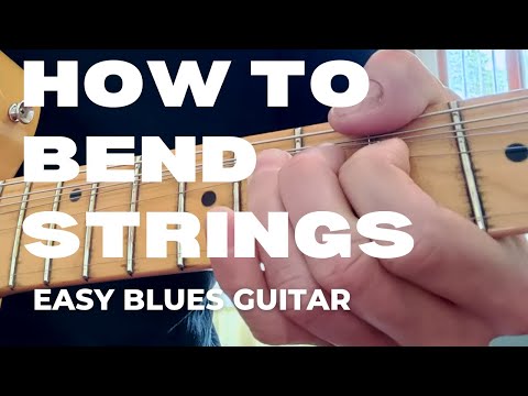 Bending guitar strings | Easy blues guitar techniques
