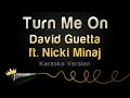David Guetta ft. Nicki Minaj - Turn Me On (Karaoke ...
