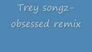 trey songz obsessed remix