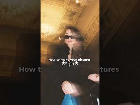 How to make your pictures Blurry | Aesthetic | Blurry edit | Aesthetic photos | Photoshoot #shorts