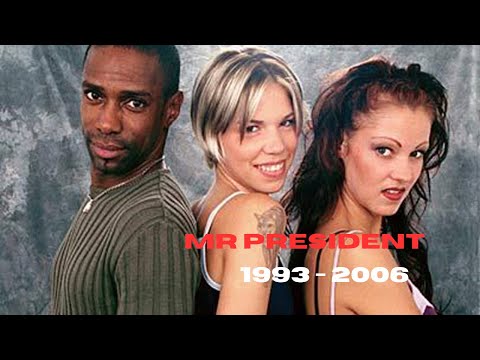 Mr President Evolution (Thru The YEARS) 1993 - 2006