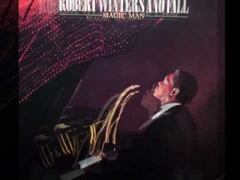 ROBERT WINTERS AND FALL - WATCHIN' YOU