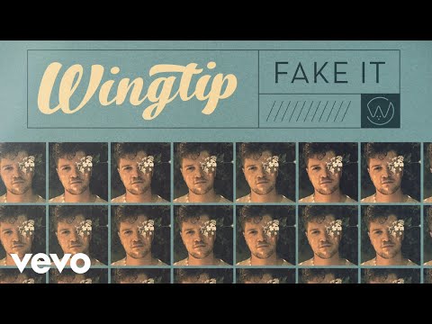 Wingtip - Fake It