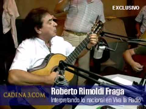 ROBERTO RIMOLDI  FRAGA " Argentino .....hasta la Muerte!!!"