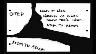 Otep   Atom to Adam