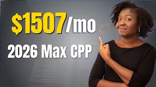 New 2026 CPP Numbers: How Much Will You Get