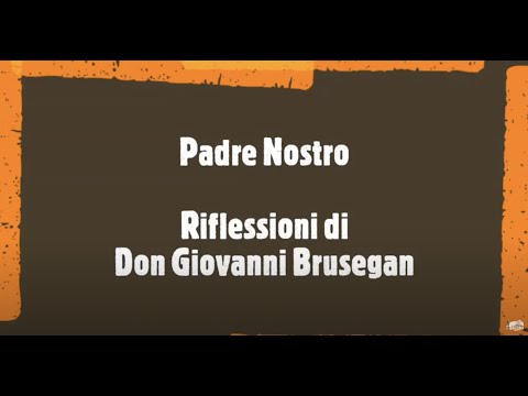 Sia santificato il tuo nome di Don Giovanni Brusegan
