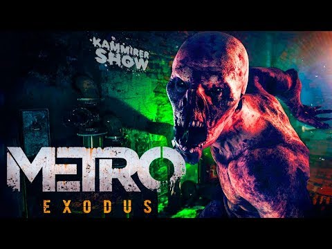 Metro Exodus ► Трейлер =Вскрытие=