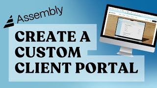 How to Create a Customer Portal with Assembly from Scratch
