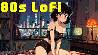 ???? Late Night 80s LoFi ???? |  Blend of City Pop, Lounge Jazz & LoFi For Focus & Chill ☕
