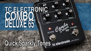 Video thumbnail for TC Electronic Ampworx COMBO DELUXE 65' | Quick Sparkly Tones (no talk) by Pedal Platform