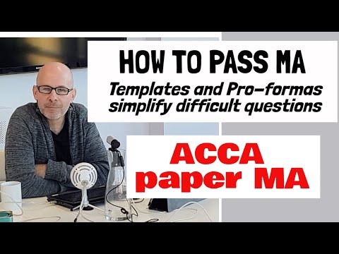 How to pass the ACCA MA Exam | 7 templates (pro-formas) to help you save time pass your exam