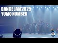 DANCE JAM2025 YUMO Number Digest Dancejam
