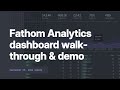 Fathom Analytics Dashboard Walk-through (Sept 2021 Update)