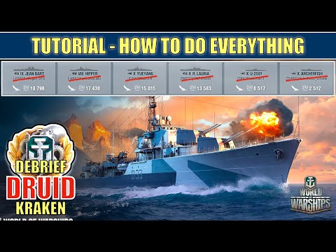 Tier X Druid - Tutorial on how to do everything in a destroyer #worldofwarships