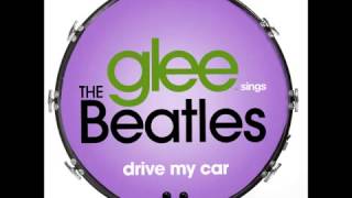 Glee - Drive My Car [Full Studio]