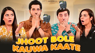 JHOOT BOLE KAUWA KAATE | Ft. Pooja A Gor, Pracheen, Aditya and Tanvi | SIT | Comedy Web Series