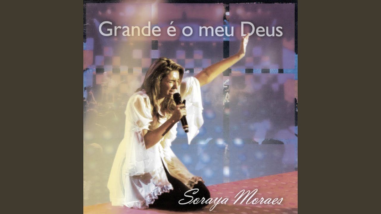Quão Grande é o Meu Deus