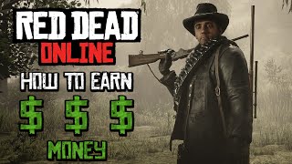 How to make money FAST in Red Dead Online [5 ways] - How to earn MONEY in Red Dead Online RDO RDR 2