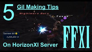 5 Gil Making Tips on Horizon Server Final Fantasy XI