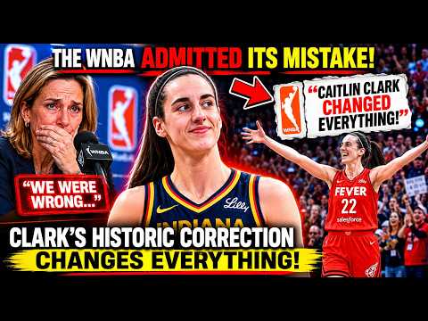 The MOMENT the WNBA REVERSED Its MISTAKE: Clark's HISTORIC Correction Changes Everything