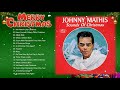 Johnny Mathis Christmas Songs 2022 Johnny Mathis Merry Christmas Full Album 1958