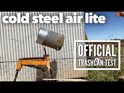 Does it survive the trashcan test?? Cold Steel Air Lite