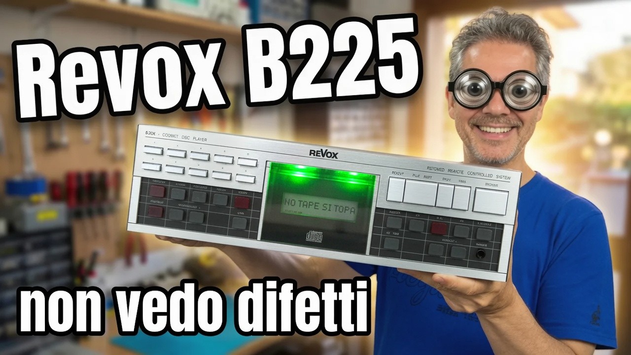 Revox B225: Lettore CD, Precisione Svizzera, Zero Difetti - Riparazione per audiofili incazzati