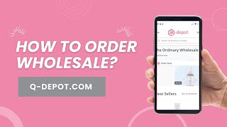 How to order Korean Cosmetics Wholesale at Q-depot?