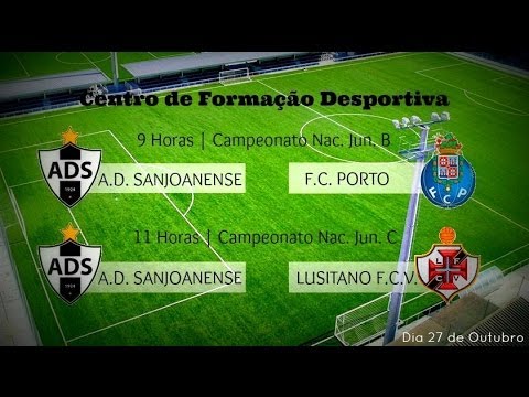Promo | AD Sanjoanense - FC Porto / Lusitano FCV Camp. Nacional Jun.B/C