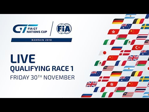 Qualifying Race 1 - Bahrain - FIA GT Nations Cup 2018