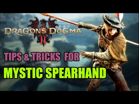 Dragon's Dogma 2 Mystic Spearhand Vocation Guide | Tips Tricks & Tactics